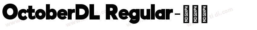 OctoberDL Regular字体转换 OctoberDL Regular字体转换